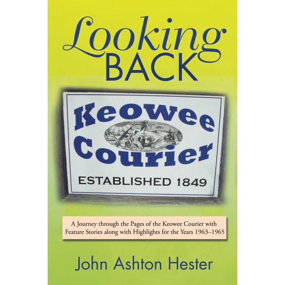 Looking Back  Paperback  1543419321 9781543419320 John Ashton Hester