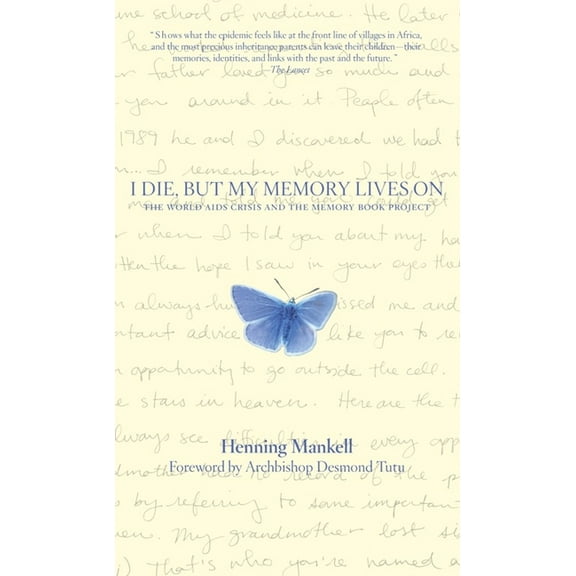 I Die, But the Memory Lives on, (Hardcover)