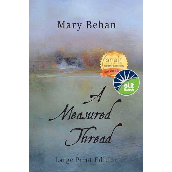 A Measured Thread: Large Print Edition, (Paperback)