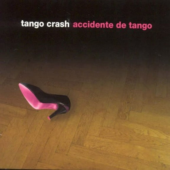 Tango Crash - Accidente de Tango - Tango - CD