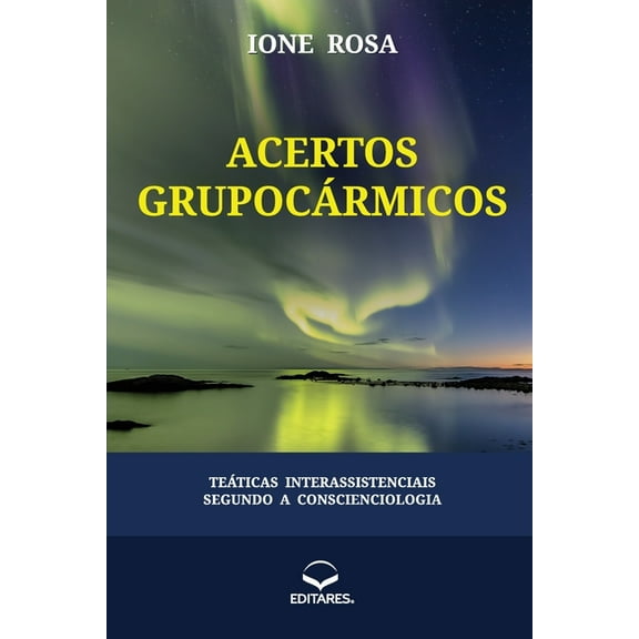 Acertos Grupocármicos: Táticas Interassistenciais Segundo a (Paperback)