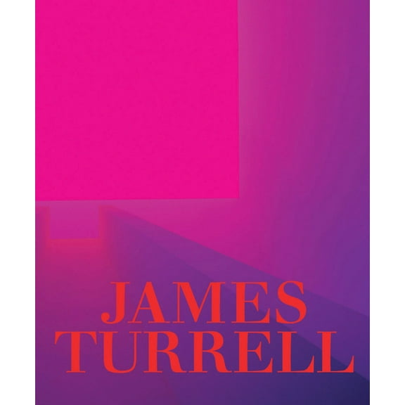 James Turrell: A Retrospective, (Hardcover)