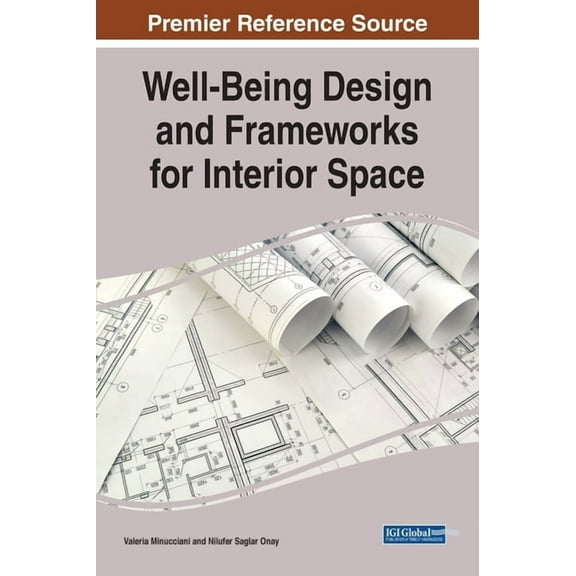 Well-Being Design and Frameworks for Interior Space, (Hardcover)