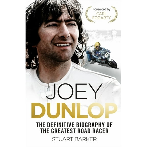 Joey Dunlop: The Definitive Biography (Paperback)