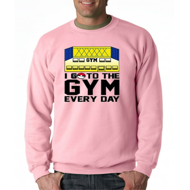 New Way 517 Crewneck I Go To The Gym Every Day Pokemon Sweatshirt Walmart Com Walmart Com