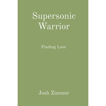 Great Power: Supersonic Warrior: Finding Love (Paperback)