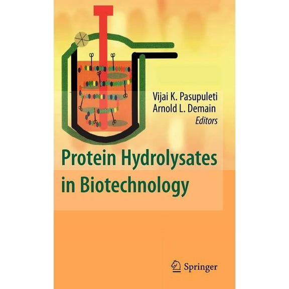 Protein Hydrolysates in Biotechnology, (Hardcover)