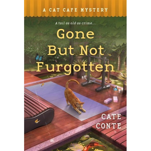 Cat Cafe Mystery Gone But Not Furgotten: A Cat Cafe Mystery, Book 6, (Paperback)