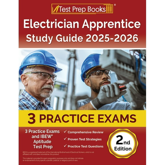Electrician Apprentice Study Guide 2025-2026: 3 Practice Exams and IBEW Aptitude Test Prep [2nd Edition]