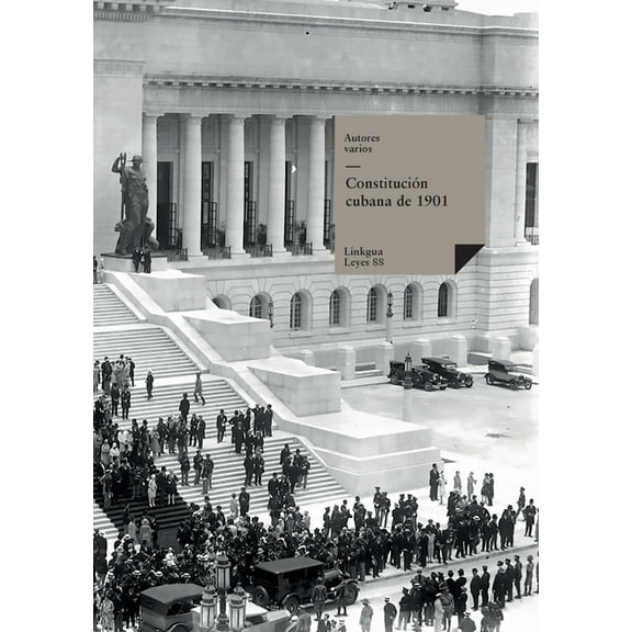 Leyes Constitución cubana de 1901, Book 88, (Paperback)