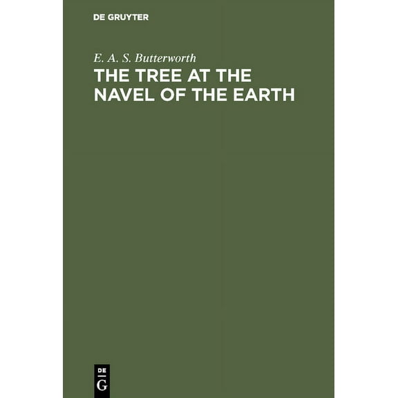 The Tree at the Navel of the Earth, (Hardcover)