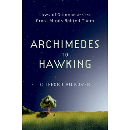 Pre-Owned From Archimedes to Hawking: Laws of Science and the Great Minds Behind Them Paperback