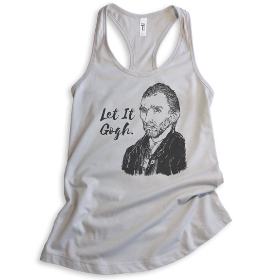 Let It Gogh Vincent Van Gogh Tank Top, Ladies Racerback Tank Top, Funny Van Gogh Tee, Funny Artist Tank, Silver Gray, Medium