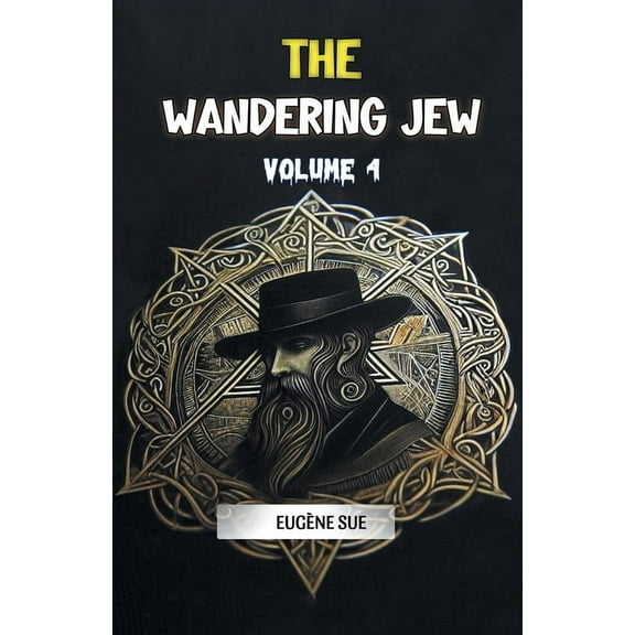 The Wandering Jew Volume 4, (Paperback)