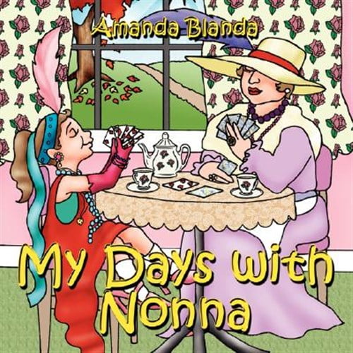 Pre-Owned My Days with Nonna -- Amanda Blanda