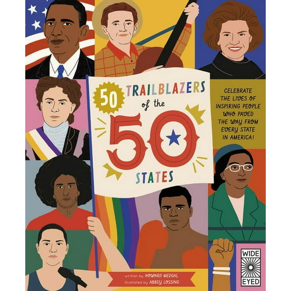 Americana: 50 Trailblazers of the 50 States : Celebrate the lives of inspiring people who paved the way from every state in America! (Series #8) (Hardcover)