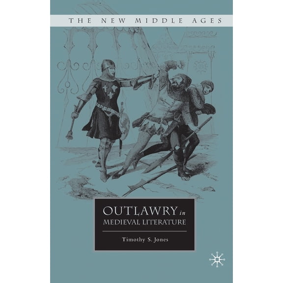 New Middle Ages Outlawry in Medieval Literature, (Paperback)