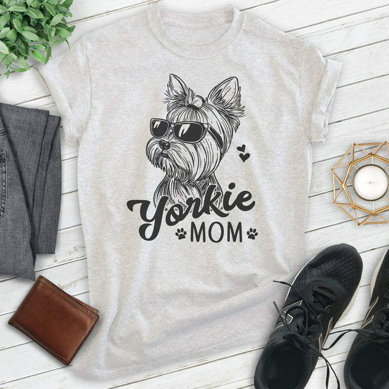 Womens Yorkshire Gifts Yorkie Mom Tee Shirts For Women Yorkie Womens Yorkshire Gifts Yorkie Mom Tee Shirts For Women Yorkie