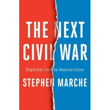 La Prochaine Guerre Civile, les Dépêches du Futur Américain