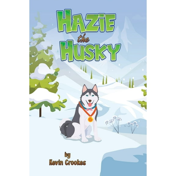 Hazie the Husky, (Paperback)