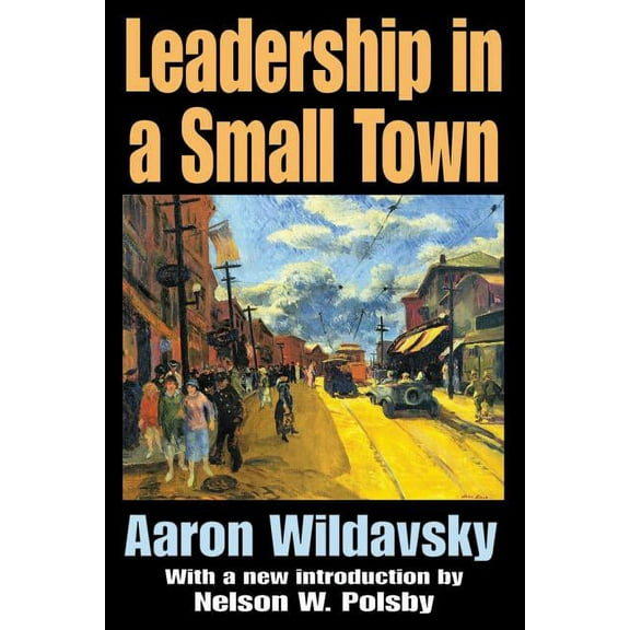 Leadership in a Small Town, (Paperback)