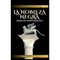 thumbnail image 1 of Libro LA NOBLEZA NEGRA: Génesis del Imperio Veneciano (Edición en español), 1 of 1