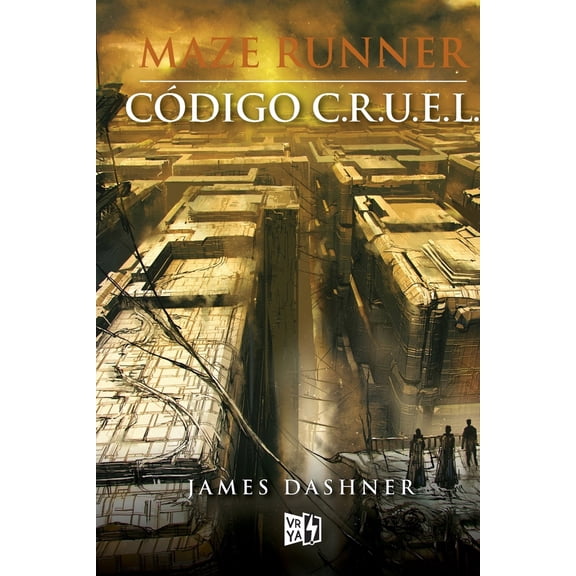 Pre-Owned Maze Runner: Cdigo C.R.U.E.L. (Paperback) 9877472104 9789877472103