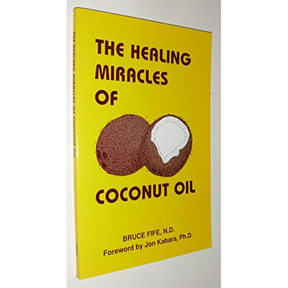Pre-Owned The Healing Miracles of Coconut Oil (Paperback) 0941599515 9780941599511