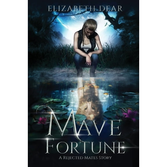 Mave Fortune: A Rejected Mates Story