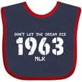 thumbnail image 3 of Inktastic Don't Let the Dream Die 1963 MLK Boys or Girls Baby Bib, 3 of 4