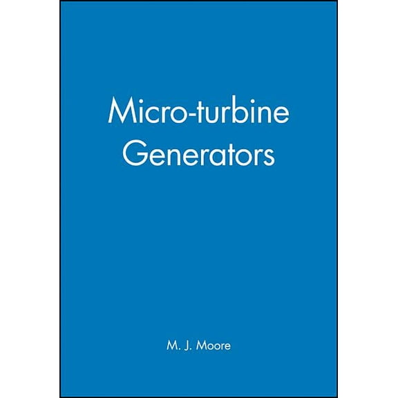 Imeche Conference Micro-Turbine Generators, (Hardcover)