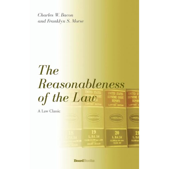 The Reasonableness of the Law (Paperback)