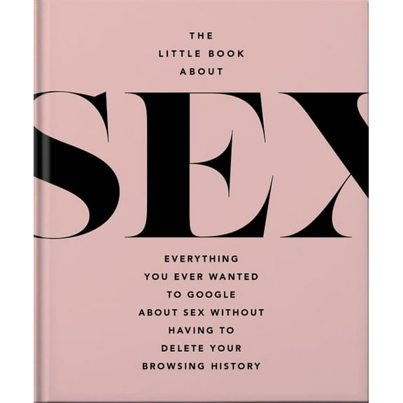 The Little Book of Sex: Naughty and Nice, (Hardcover)