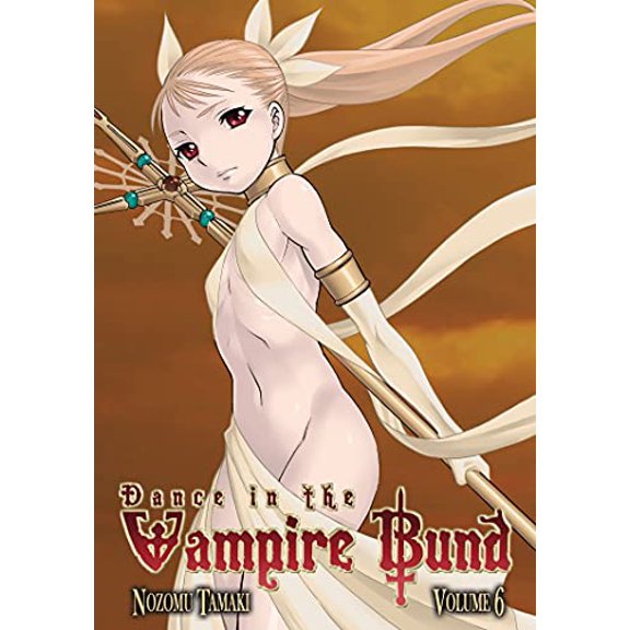 Pre-Owned Dance in the Vampire Bund Vol. 6 (Paperback) 1934876747 9781934876749