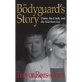 thumbnail image 1 of Pre-Owned The Bodyguard's Story: Diana, the Crash, and the Sole Survivor (Hardcover) 0446527750 9780446527750, 1 of 1