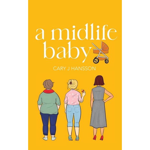 A Midlife Baby, (Paperback)