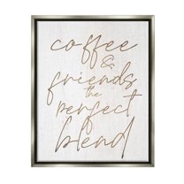 Coffee & Friends Perfect Blend Phrase Inspirational Graphic Art Luster Gray Framed Art Print Wall Art