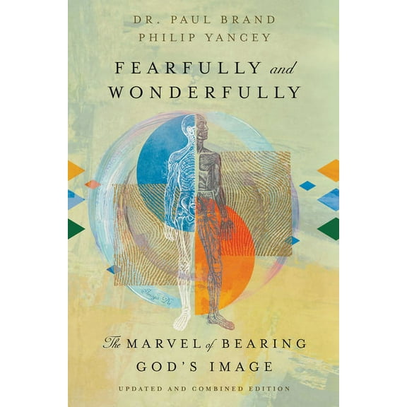 Fearfully and Wonderfully: The Marvel of Bearing God's Image, (Paperback)