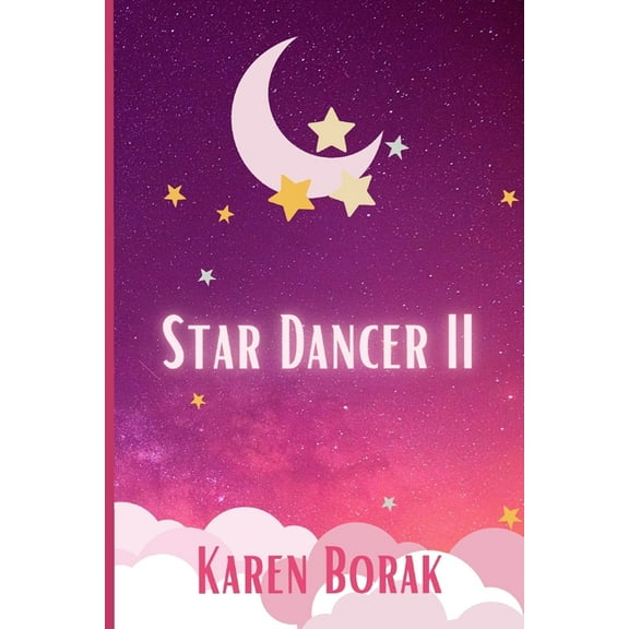 Star Dancer Star Dancer II, Book 2, (Paperback)