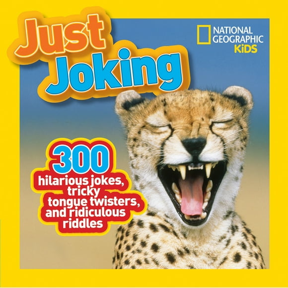 Pre-Owned Just Joking: 300 Hilarious Jokes, Tricky Tongue Twisters, and Ridiculous Riddles (Library Binding) 1426309449 9781426309441