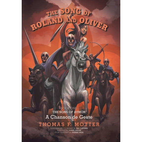 The Song of Roland and Oliver: A Chanson de Geste, (Hardcover)