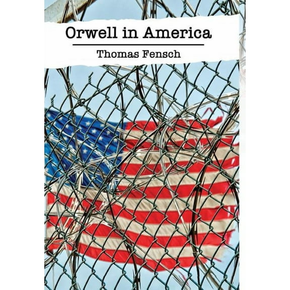 Orwell in America, (Hardcover)