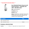 thumbnail image 2 of Rear Windshield Washer Reservoir with Pump and Sensor - Compatible with 2000 - 2006 GMC Yukon 2001 2002 2003 2004 2005, 2 of 2