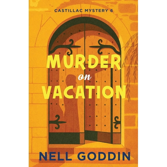 Castillac Mystery Murder on Vacation, Book 6, (Paperback)