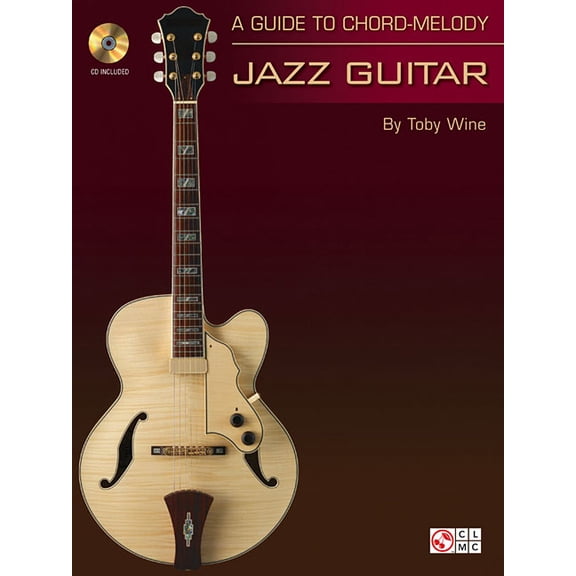 A Guide to Chord-Melody Jazz Guitar, (Paperback)