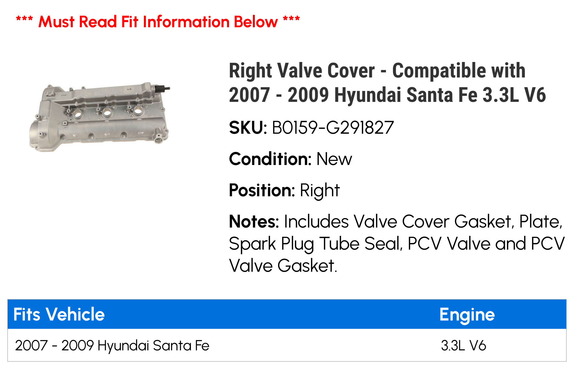 Right Valve Cover Compatible with 2007 2009 Hyundai Santa Fe 3.3L V6  2008