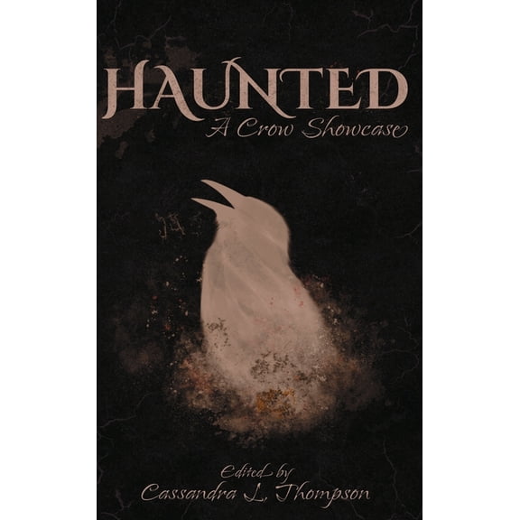 Haunted : A Crow Showcase (Hardcover)