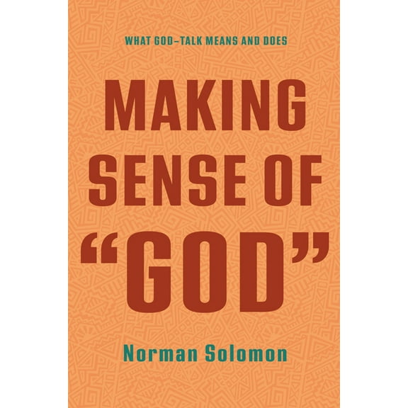 Making Sense of "God" (Paperback)