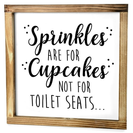 Sprinkles Are For Cupcakes EC36 Not for Toilet Seats 12x12 In Rustic Funny Bathroom Sign Modern Farmhouse Bathroom Decor Sign Half Bathroom Decor Wall Decor Bathroom Art Decor Funny Sayings
