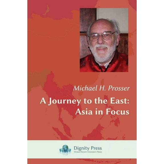 A Journey to the East: Asia in Focus, (Paperback)
